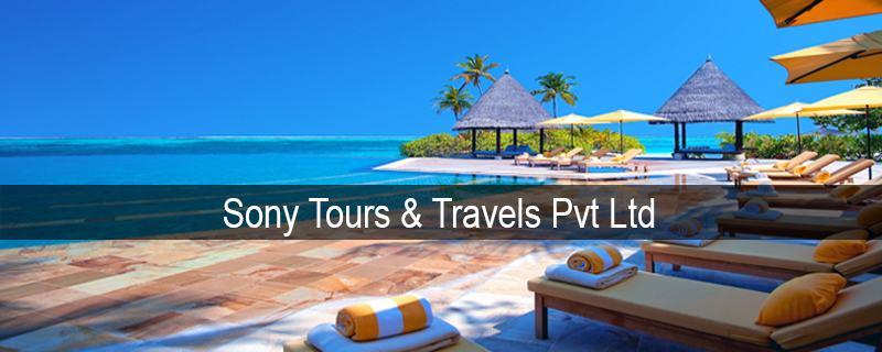 Sony Tours & Travels Pvt Ltd 